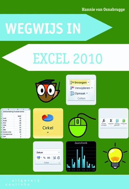 Wegwijs in Excel 2010, Hannie van Osnabrugge - Paperback - 9789046902677