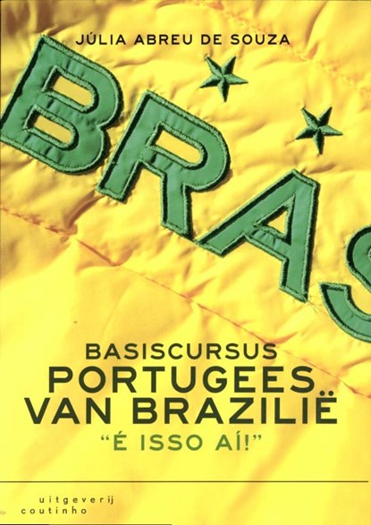 Basiscursus Portugees van Brazilië, Julia de Abreu Souza ; Júlia Abreu de Souza - Paperback - 9789046902783