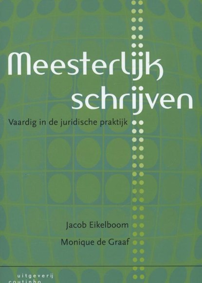 Meesterlijk schrijven, Jacob Eikelboom ; Monique de Graaf - Gebonden - 9789046902950
