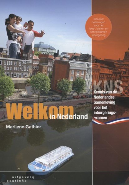 Welkom in Nederland, Marilene Gathier - Paperback - 9789046902998