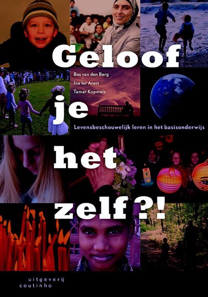 Geloof je het zelf?, Bas van den Berg ; Ina ter Avest ; Tamar Kopmels - Paperback - 9789046903537