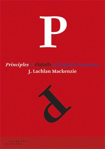 Principles and pitfalls of English grammar, J. Lachlan Mackenzie - Paperback - 9789046903629