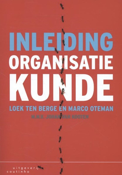 Inleiding organisatiekunde, Loek ten Berge ; Marco Oteman ; Johan van Kooten - Paperback - 9789046903681