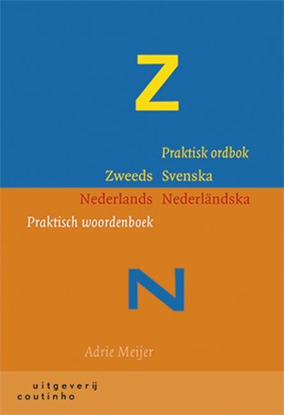 Praktisch woordenboek Zweeds - Nederlands, Adrie Meijer - Paperback - 9789046903889