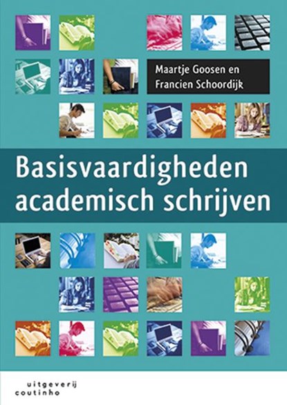 Basisvaardigheden academisch schrijven, Francien Schoordijk ; Maartje Goosen - Paperback - 9789046903926