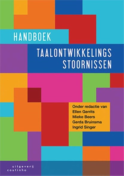 Handboek taalontwikkelingsstoornissen, Ellen Gerrits ; Mieke Beers ; Gerda Bruinsma ; Ingrid Singer - Paperback - 9789046904015