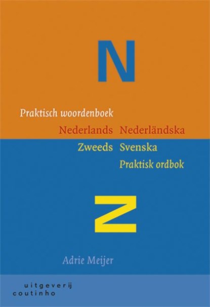 Praktisch woordenboek Nederlands - Zweeds, Adrie Meijer - Paperback - 9789046904374