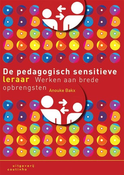 De pedagogisch sensitieve leraar, Anouke Bakx - Paperback - 9789046904442