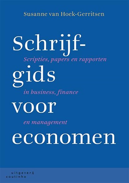 Schrijfgids voor economen, Susanne van Hoek-Gerritsen - Paperback - 9789046904664