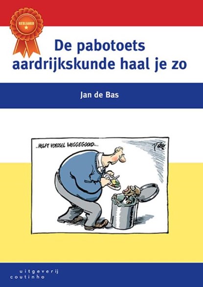De pabotoets aardrijkskunde haal je zo, Jan de Bas - Paperback - 9789046904824