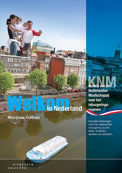 Welkom in Nederland, Marilene Gathier - Paperback - 9789046904886