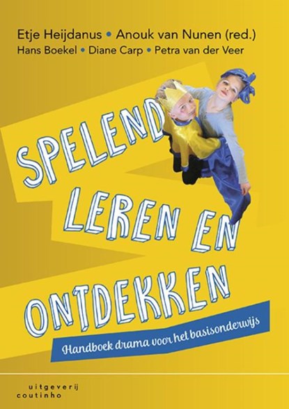 Spelend leren en ontdekken, Hans Boekel ; Diane Carp ; Petra van Veer-Borneman - Paperback - 9789046905074