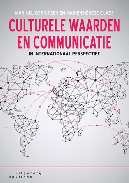 Culturele waarden en communicatie in internationaal perspectief, Marinel Gerritsen ; Marie-Thérèse Claes - Paperback - 9789046905272