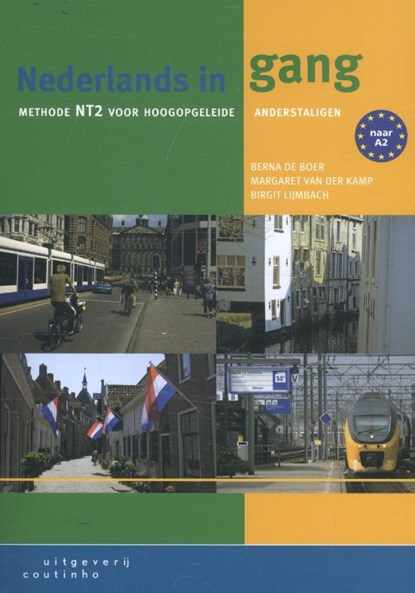 Nederlands in gang, Berna de Boer ; Margaret van der Kamp ; Birgit Lijmbach - Paperback - 9789046905401