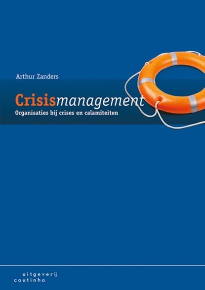 Crisismanagement, Arthur Zanders - Paperback - 9789046905418