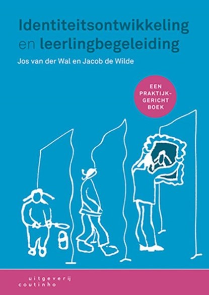 Identiteitsontwikkeling en leerlingbegeleiding, Jos van der Wal ; Jacob de Wilde - Paperback - 9789046905548