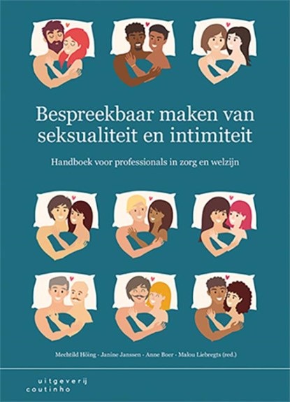 Bespreekbaar maken van seksualiteit en intimiteit, Mechtild Höing ; Janine Janssen ; Anne Boer ; Malou Liebregts - Paperback - 9789046905838