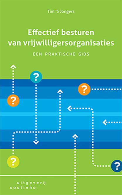 Effectief besturen van vrijwilligersorganisaties, Tim 'S Jongers - Paperback - 9789046906132