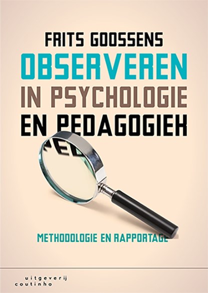 Observeren in psychologie en pedagogiek, Frits Goossens - Paperback - 9789046906200