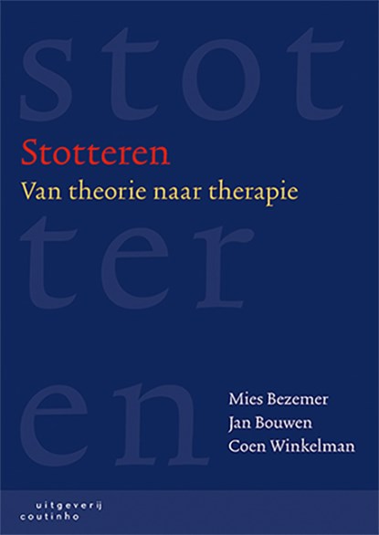 Stotteren, Mies Bezemer ; Jan Bouwen ; Coen Winkelman - Paperback - 9789046906286