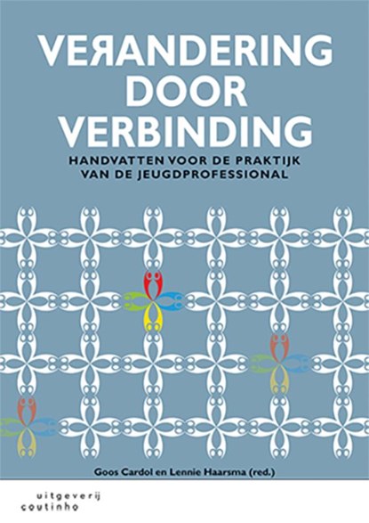 Verandering door verbinding, Goos Cardol ; Lennie Haarsma - Paperback - 9789046906293