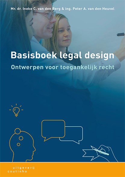 Basisboek legal design, Ineke van den Berg ; Peter van den Heuvel - Paperback - 9789046906309