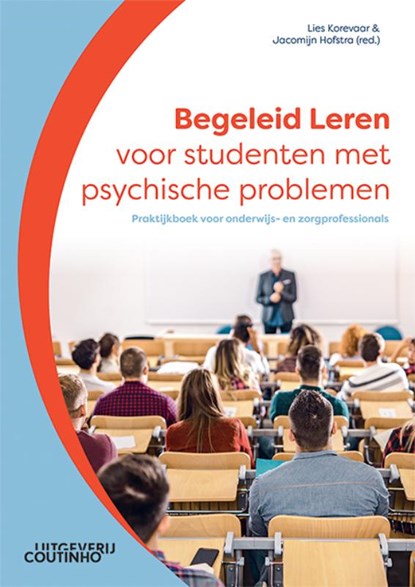 Begeleid Leren voor studenten met psychische problemen, Lies Korevaar ; Jacomijn Hofstra - Paperback - 9789046906361