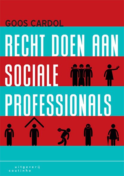 Recht doen aan sociale professionals, Goos Cardol - Paperback - 9789046907153