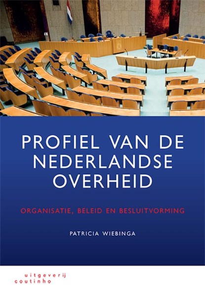 Profiel van de Nederlandse overheid, Patricia Wiebinga - Paperback - 9789046907313