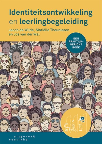 Identiteitsontwikkeling en leerlingbegeleiding, Jacob de Wilde ; Mariëlle Theunissen ; Jos van der Wal - Paperback - 9789046907580