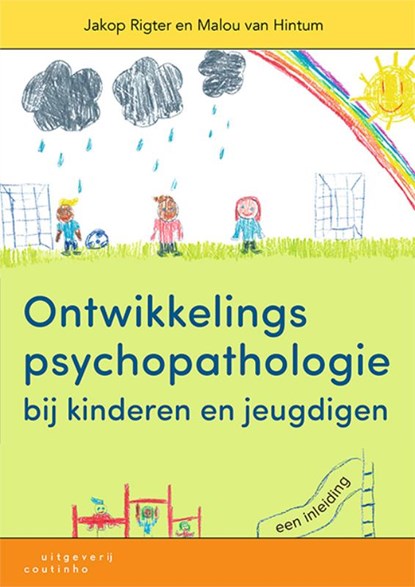 Ontwikkelingspsychopathologie bij kinderen en jeugdigen, Jakop Rigter ; Malou van Hintum - Paperback - 9789046907689