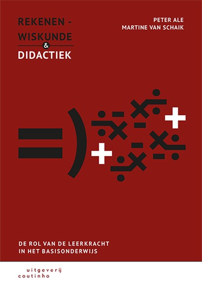 Rekenen-wiskunde en didactiek, Peter Ale ; Martine van Schaik - Paperback - 9789046908075
