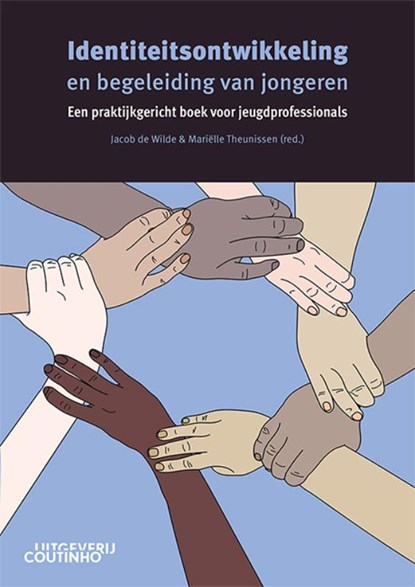 Identiteitsontwikkeling en begeleiding van jongeren, Jacob de Wilde ; Mariëlle Theunissen - Paperback - 9789046908099