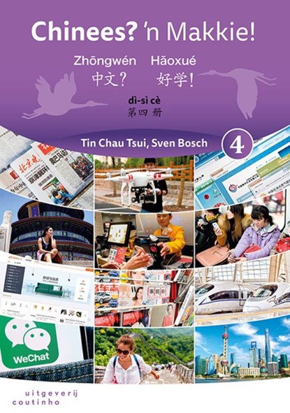 Chinees? 'n Makkie! Deel 4, Tin Chau Tsui ; Sven Bosch - Paperback - 9789046908266