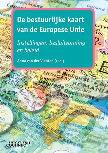 De bestuurlijke kaart van de Europese Unie, Anna van der Vleuten - Paperback - 9789046908570