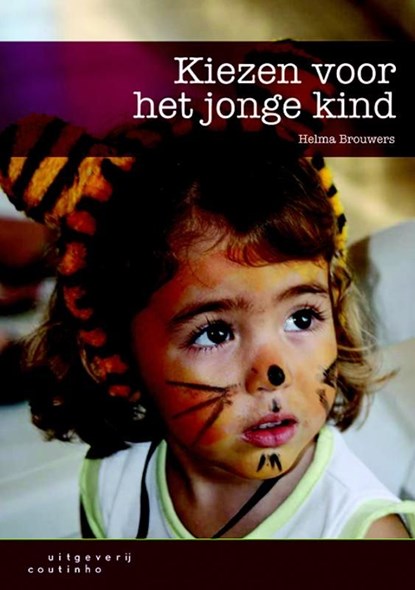 Kiezen voor het jonge kind, Helma Brouwers - Ebook - 9789046961162
