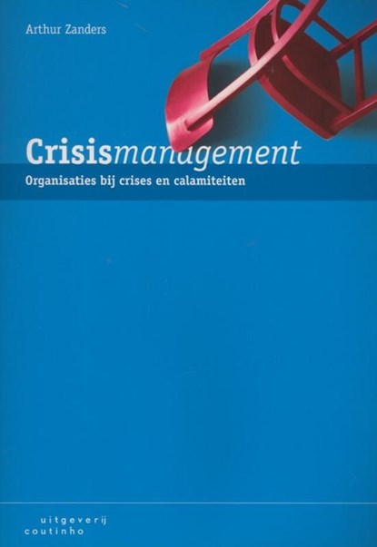 Crisismanagement, Arthur Zanders - Ebook Adobe PDF - 9789046961513