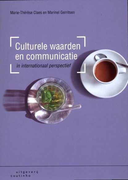 Culturele waarden en communicatie in internationaal perspectief, Marie-Therese Claes ; Marinel Gerritsen - Ebook Adobe PDF - 9789046961520