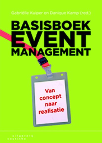 Basisboek eventmanagement, Gabriëlle Kuiper ; Danique Kamp - Ebook - 9789046963159