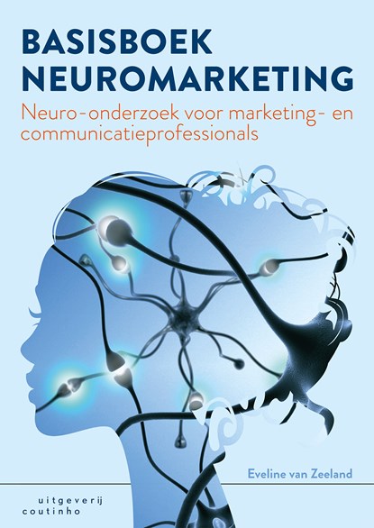 Basisboek neuromarketing, Eveline van Zeeland - Ebook Adobe PDF - 9789046963593