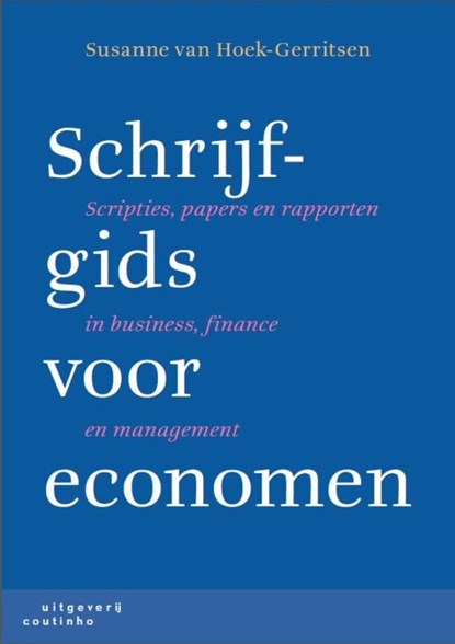 Schrijfgids voor economen, Susanne van Hoek-Gerritsen - Ebook - 9789046963692