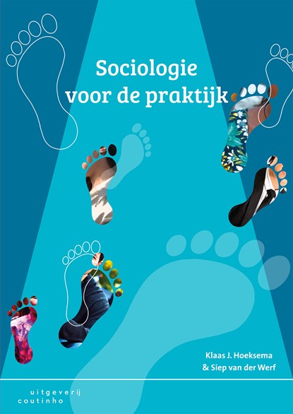 Sociologie voor de praktijk, Klaas J. Hoeksema ; Siep van der Werf - Ebook Adobe PDF - 9789046963784