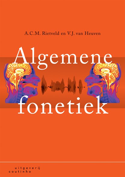 Algemene fonetiek, A.C.M. Rietveld ; V.J. van Heuven - Ebook Adobe PDF - 9789046963814