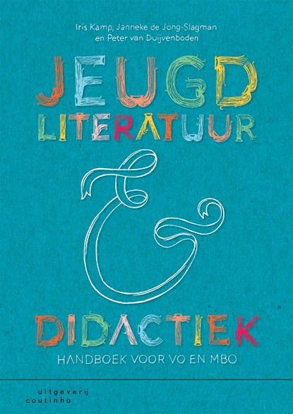 Jeugdliteratuur en didactiek, Iris Kamp ; Janneke de Jong-Slagman ; Peter van Duijvenboden - Ebook - 9789046968208