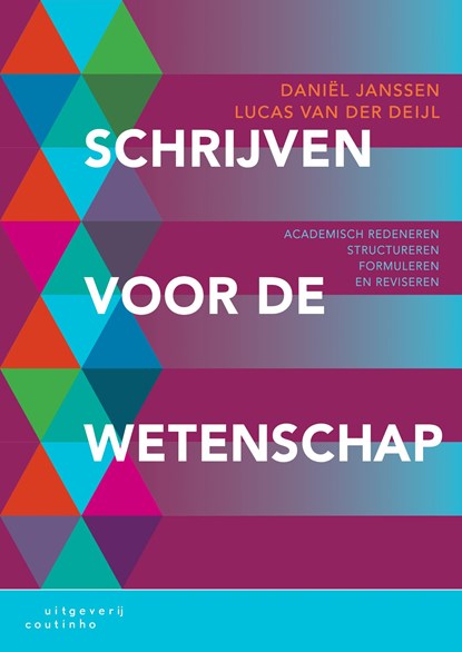 Schrijven voor de wetenschap, Daniël Janssen ; Lucas van der Deijl - Ebook Adobe PDF - 9789046968338