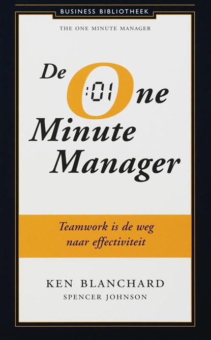 Business bibliotheek De One Minute Manager, Kenneth Blanchard ; Spencer Johnson - Paperback - 9789047000037