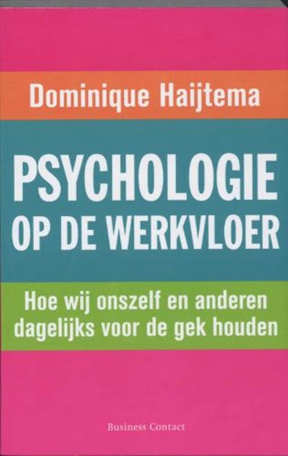 Psychologie op de werkvloer, HAIJTEMA, D. - Paperback - 9789047000983