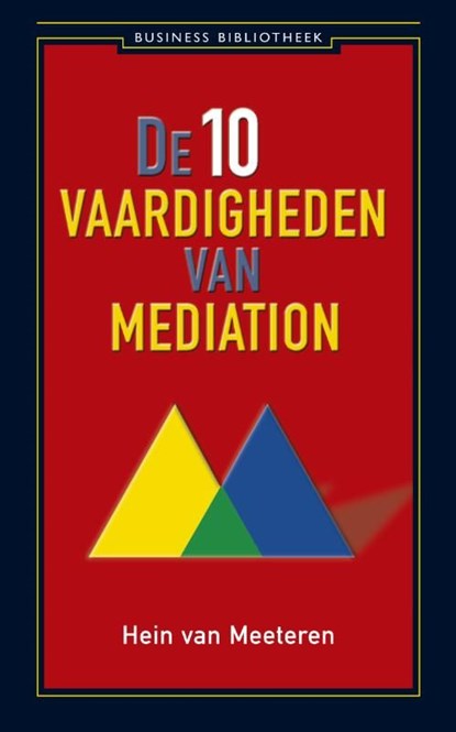 De 10 vaardigheden van mediation, Hein van Meeteren - Ebook - 9789047001492