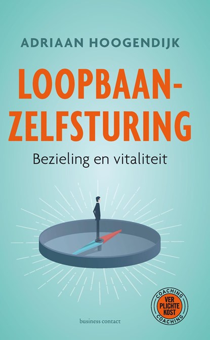 Loopbaanzelfsturing, Adriaan Hoogendijk - Ebook - 9789047001508