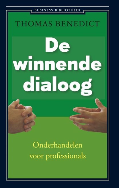 De winnende dialoog, Thomas Benedict - Ebook - 9789047001546